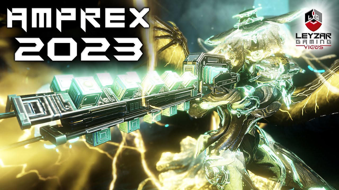 Amprex Build 2023 (Guide) - The Electrical Storm (Warframe Gameplay)