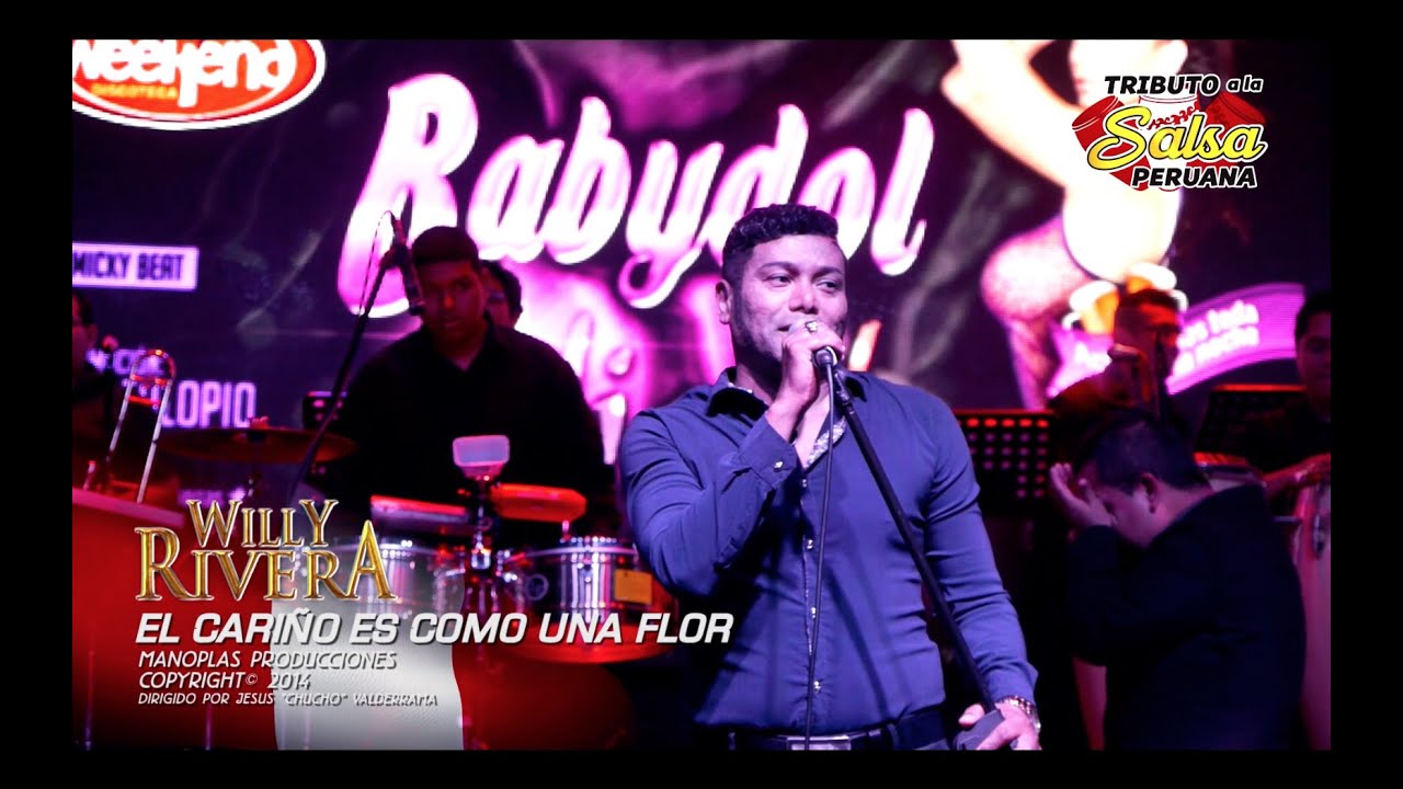 Willy Rivera - El cariño es como una flor (Tributo a la Salsa Peruana FULL HD)