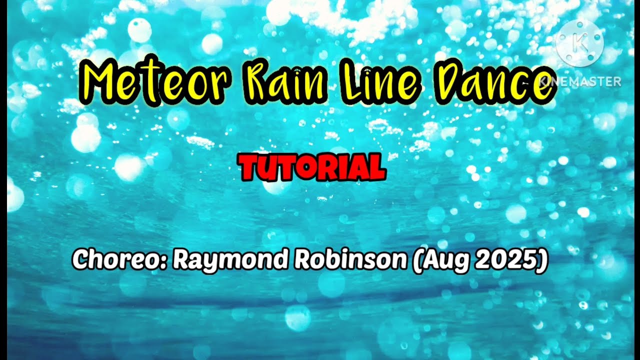 TUTORIAL Meteor Rain Line Dance || Choreo: Raymond Robinson (INA - Aug 2025)