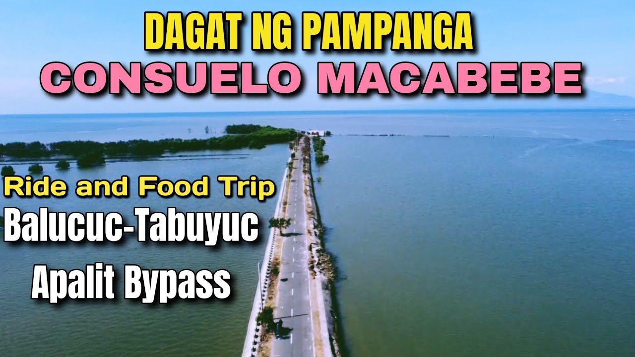 consuelo macabebe | tabuyuc balucuc bypass | ride to pampanga