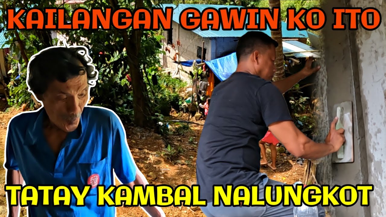 DAY-44 TATAY KAMBAL INALIS KO MUNA