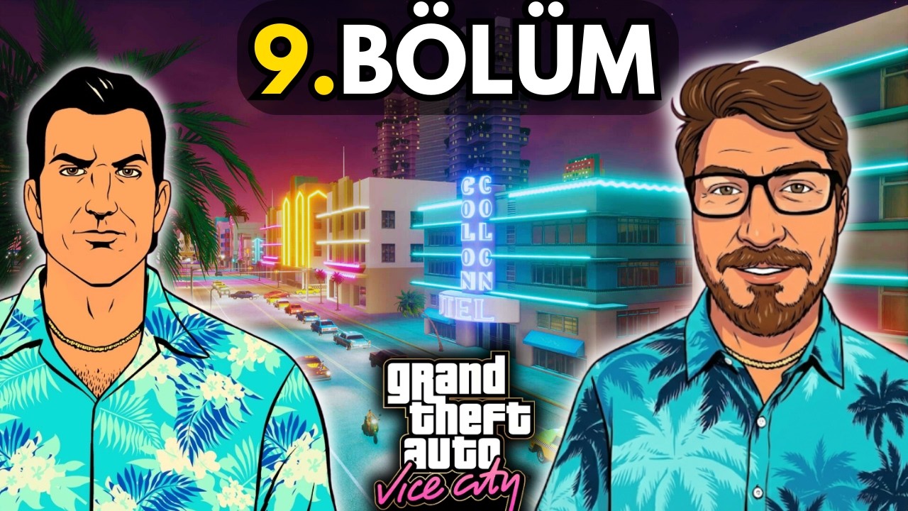 Büyük Soygun | GTA Vice City | 9. Bölüm