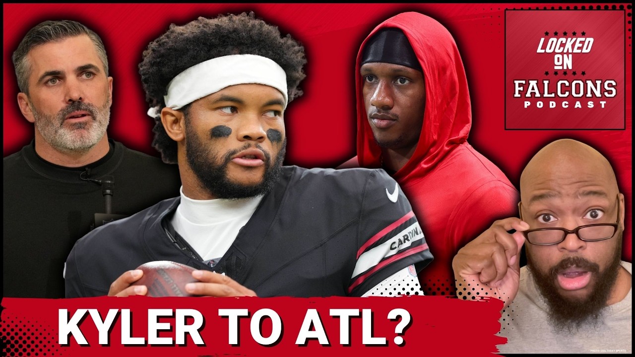 INTRIGUE: Is Kyler Murray the Atlanta Falcons’ BEST BET? | Will He PUSH Michael Penix OUT?