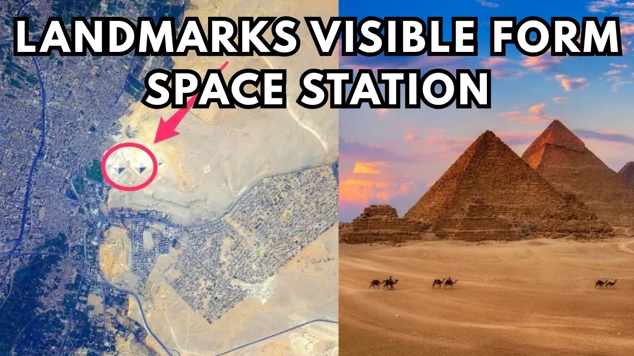 What Landmarks Are Visible From Space Station