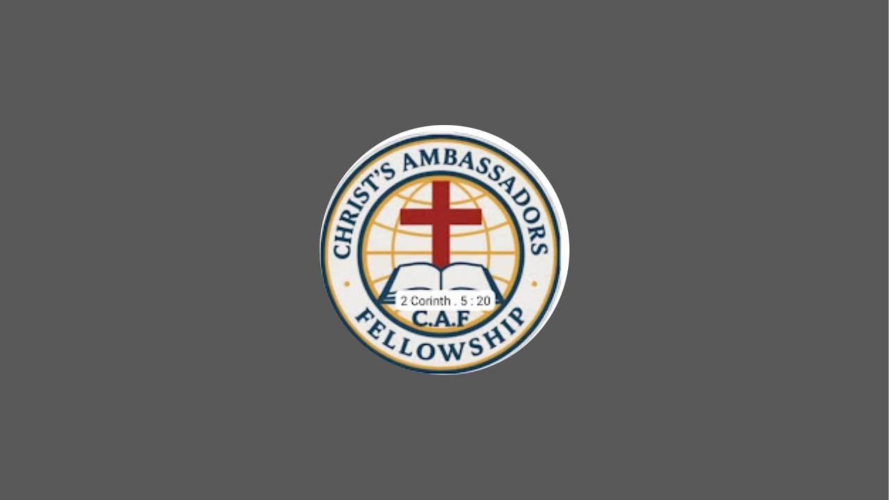 Christ’s Ambassadors Fellowship - Sunday Service | March 15 2026