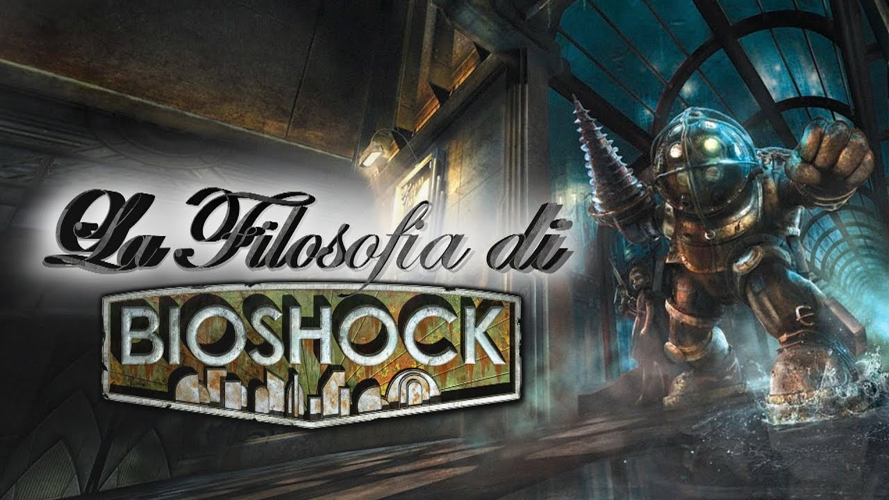 La Filosofia di Bioshock