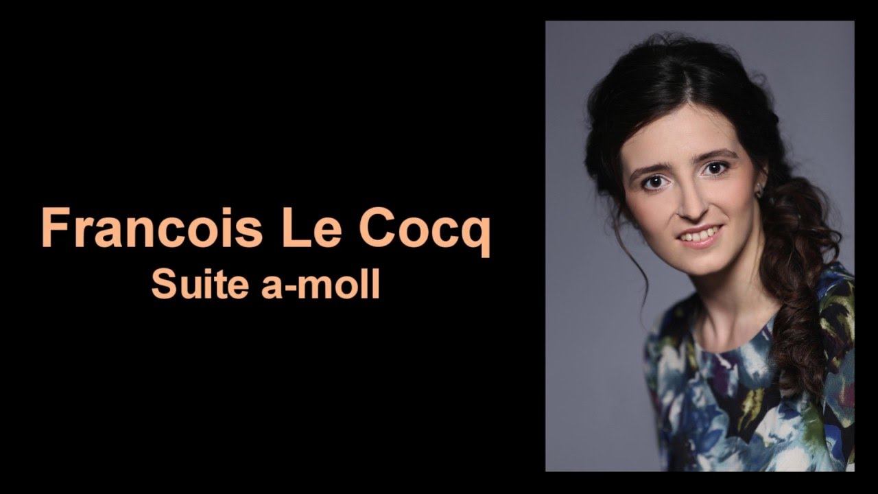 Francois Le Coсq - Suite for baroque guitar. Marina Belova