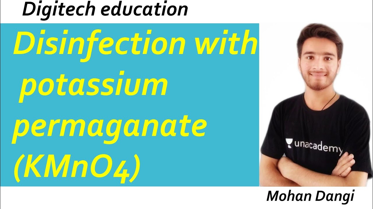 Disinfection with potassium permaganate | minor methods of disinfection | environmental engineering
