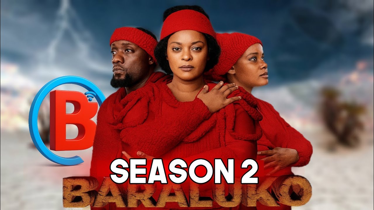 BARALUKO SEASON 2, GABO ZIGAMBA, SERIES UPCOMING NEWS, TAARIFA ZA MWENDELEZO