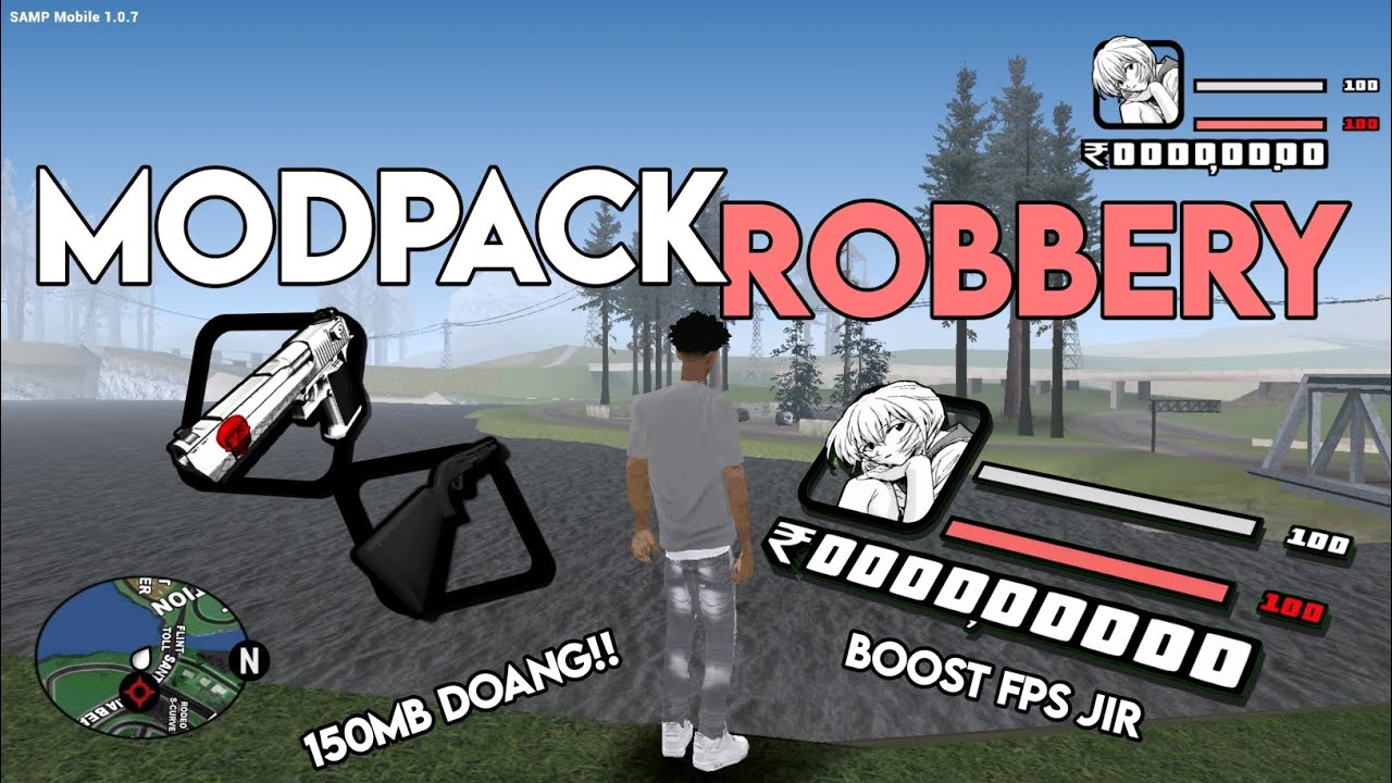 MODPACK ROBBERY BOOST FPS CUMAN 150MB DOANG,COCOK BUAT ROLEPLAY ROBBERY JIR | GTA SAMP ANDROID‼️‼️