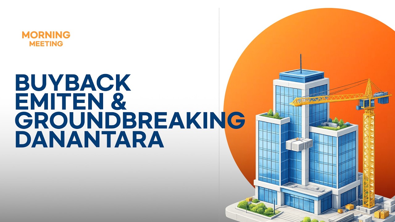 Update Terbaru: Buyback Emiten & Proyek ANTM | Morning Meeting 5 Feb 2026