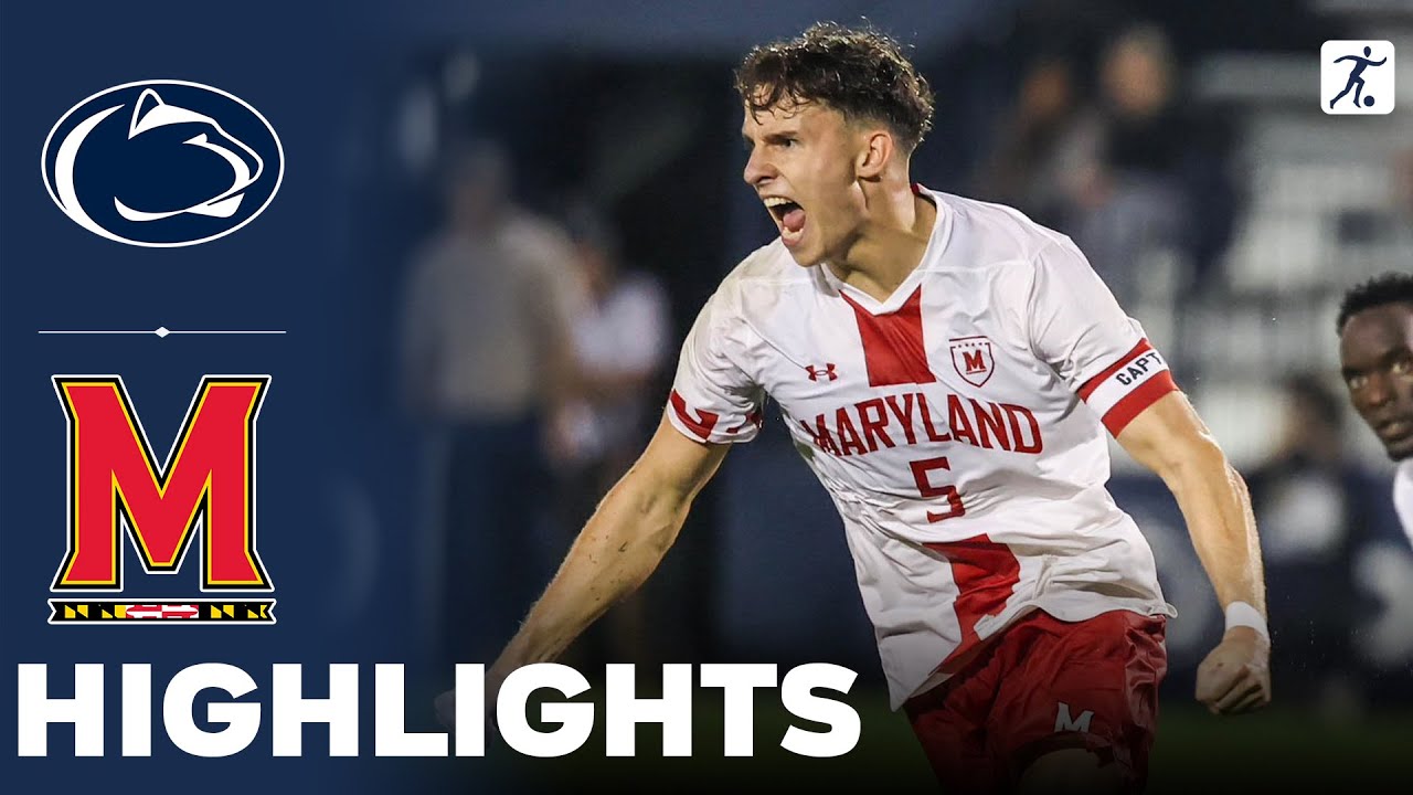 Penn State vs Maryland | What a Game | NCAA College Soccer | Highlights - September 23, 2025