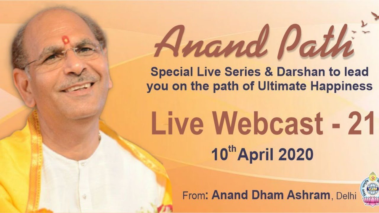 Anand Path Part-21 | Live Webcast | 10 April 2020 | Anand Dham Ashram