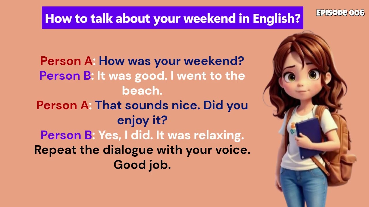 How To Talk About Your Weekend In English/This is your English Podcast for Easy English Conversation