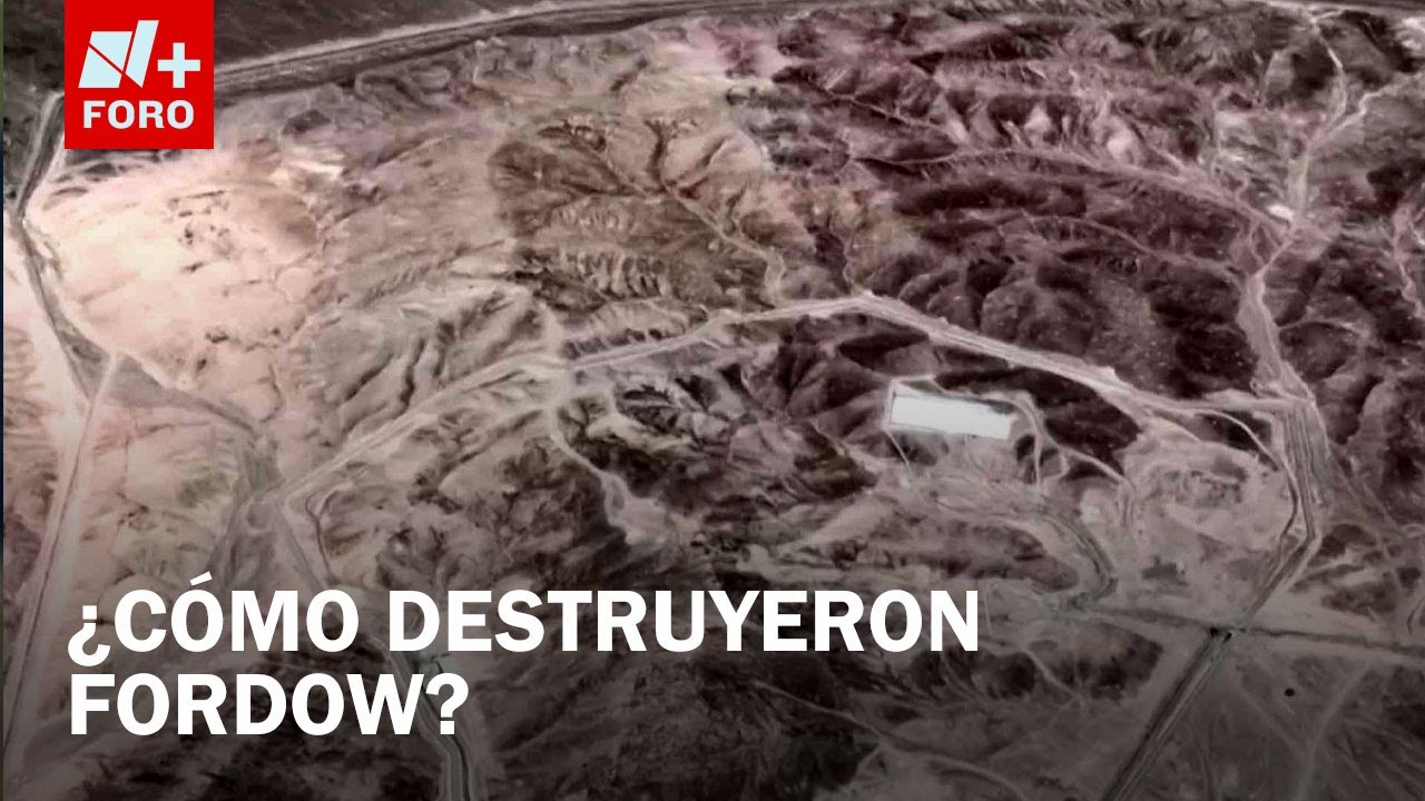 Fordow: As&iacute; destruy&oacute; EE.UU. el basti&oacute;n nuclear subterr&aacute;neo de Ir&aacute;n - Las Noticias