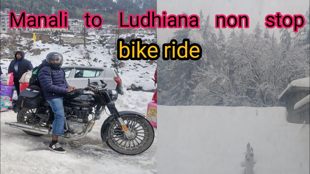 Manali to Ludhiana non stop bike ride #13 hrs