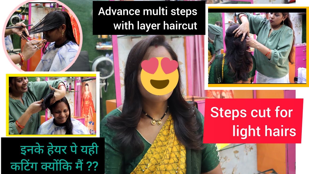 Advance multi steps with layer cut for light hairs || आखिर यही कटिंग क्यूं कि मैं  इनके हेयर पे?