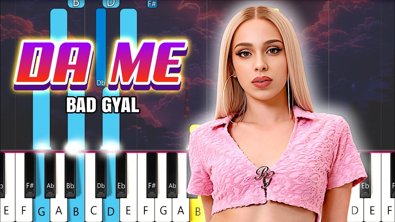 Bad Gyal - Da Me