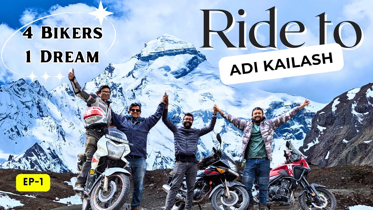 Adi Kailash & Om Parvat Yatra 2025 by Bike from Delhi | Complete Route, Permits & Travel Guide |