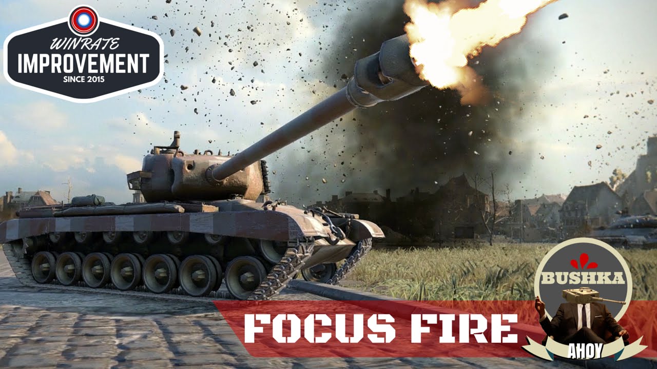 World of Tanks Blitz How to Improve your WR   Focus Fire