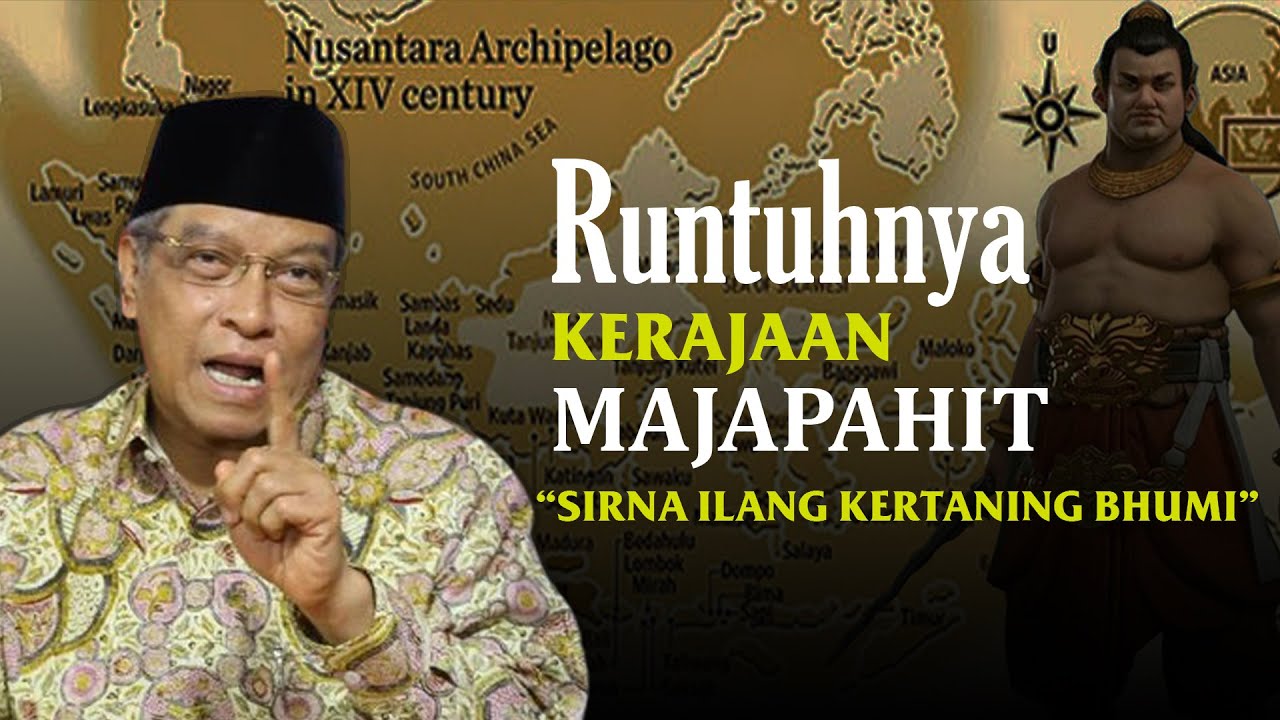 RUNTUHNYA KERAJAAN MAJAPAHIT, TANPA DI PERANGI ?!? PROF. DR. KH, SAID AQIL SIROJ, MA.