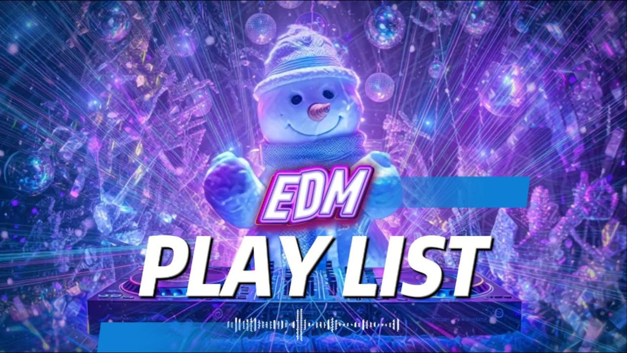 𝗣𝗹𝗮𝘆𝗹𝗶𝘀𝘁 🎅 Xmas EDM I 크리스마스 파티 EDM 플레이리스트