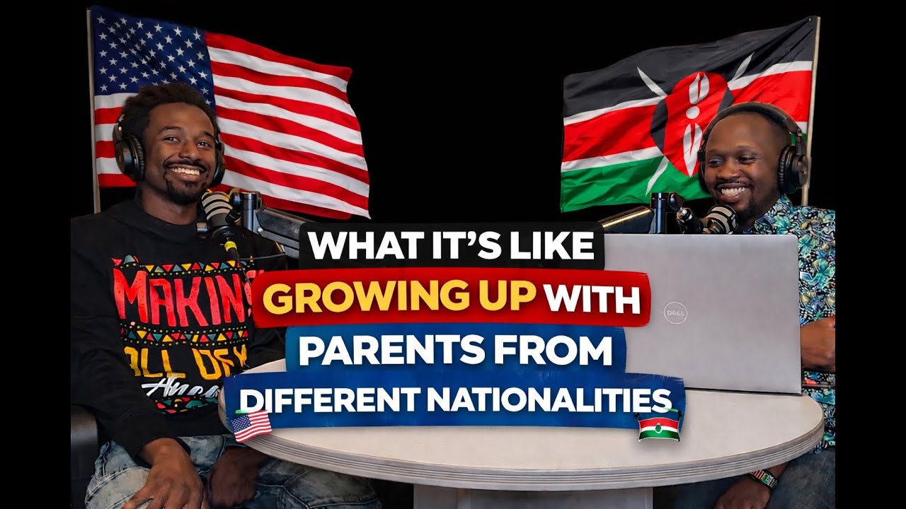 WHAT IT’S LIKE GROWING UP WITH AN AMERICAN MOTHER AND A KENYAN FATHER!