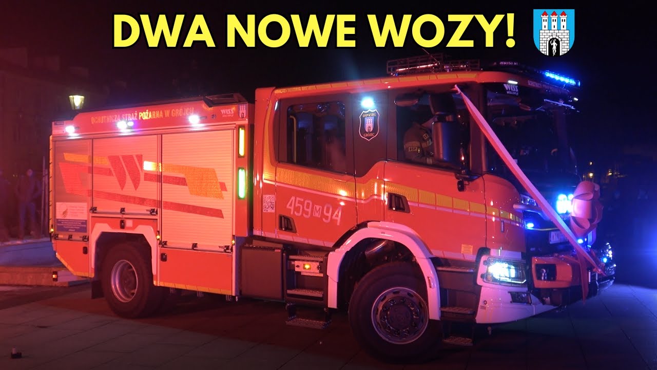 DWA nowe wozy dla jednostki OSP Grójec! Powitanie wozu GBA Scania P360/WISS i SLRR Ford Ranger