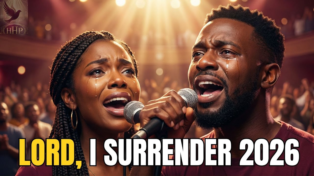 Powerful Worship for Total Surrender & Faith - Lord, I Yield My 2026