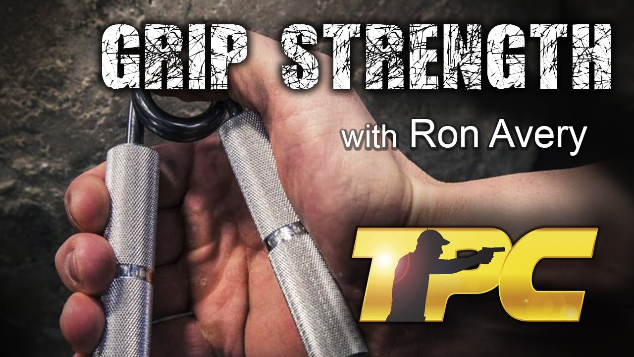 Specific Strength Training - Grip Strength by Ron Avery