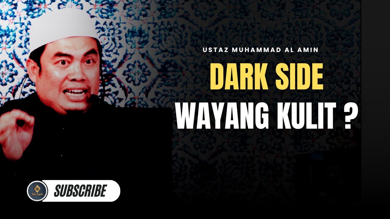 Wayang Kulit Seni Budaya Lama Atau Pemujaan ? -Ustaz Muhammad Al Amin