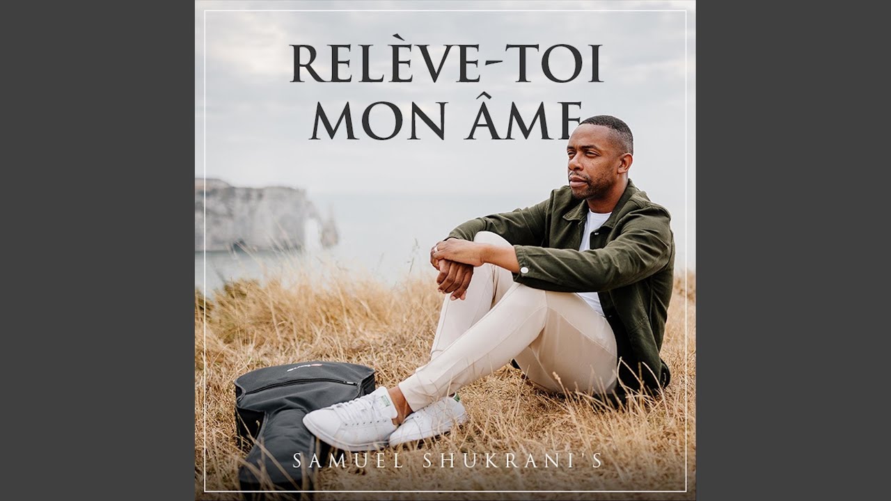 Relève-toi mon âme
