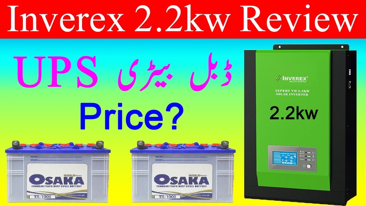 Inverex Axpert VM 2.2 Kw Solar Inverter Review And Unboxing | UPS Price In Pakisan