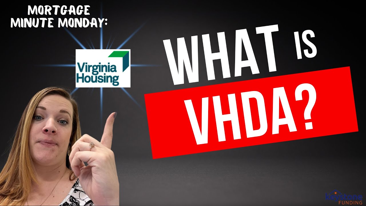 Mortgage Minute: What is VHDA?