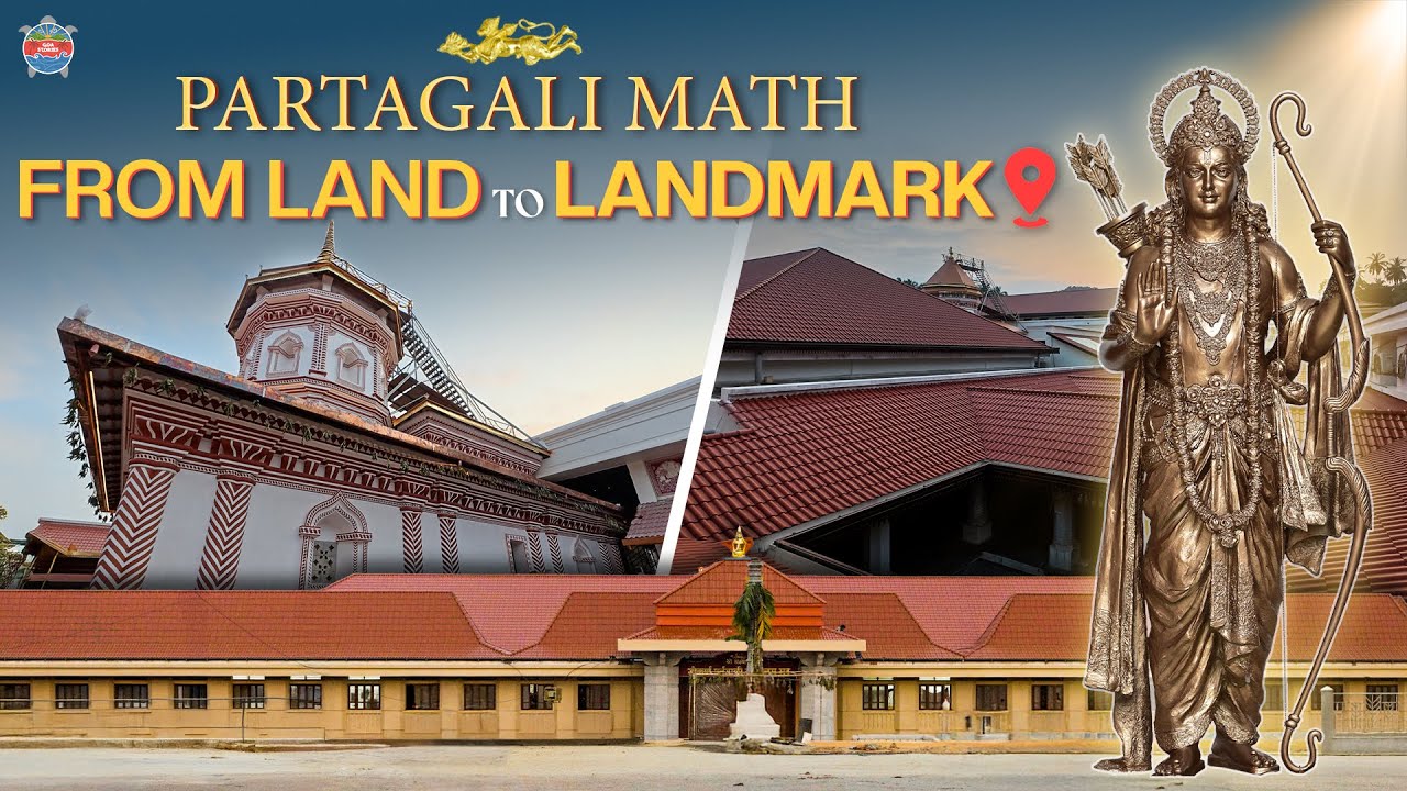 Partagali Math : from Land to Landmark! | From Sacred Roots to a Rising Icon | Goa Stories