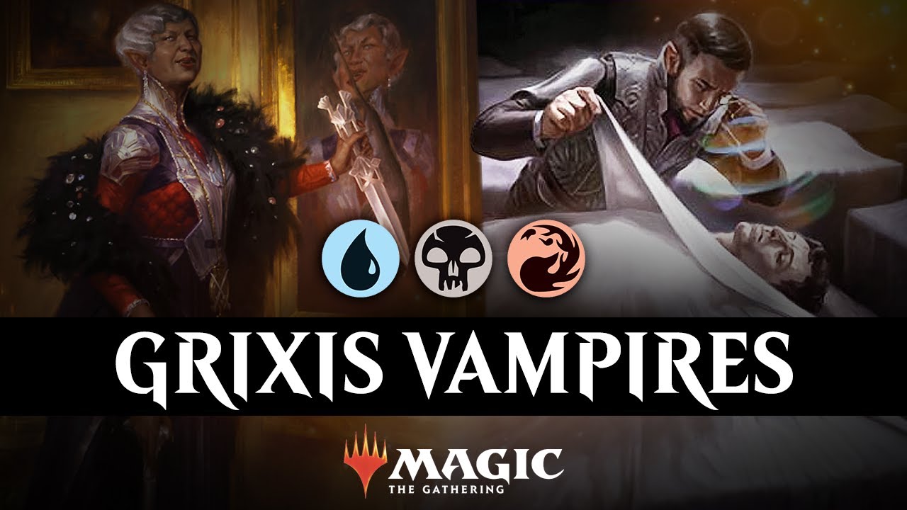 💧💀🔥 GRIXIS VAMPIRES | New Capenna Champs 4th Place | Mythic Standard MTG Arena