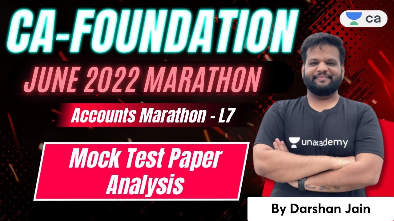 Mock Test Paper Analysis | CA FOUNDATION JUNE 2022 MARATHON | Darshan Jain