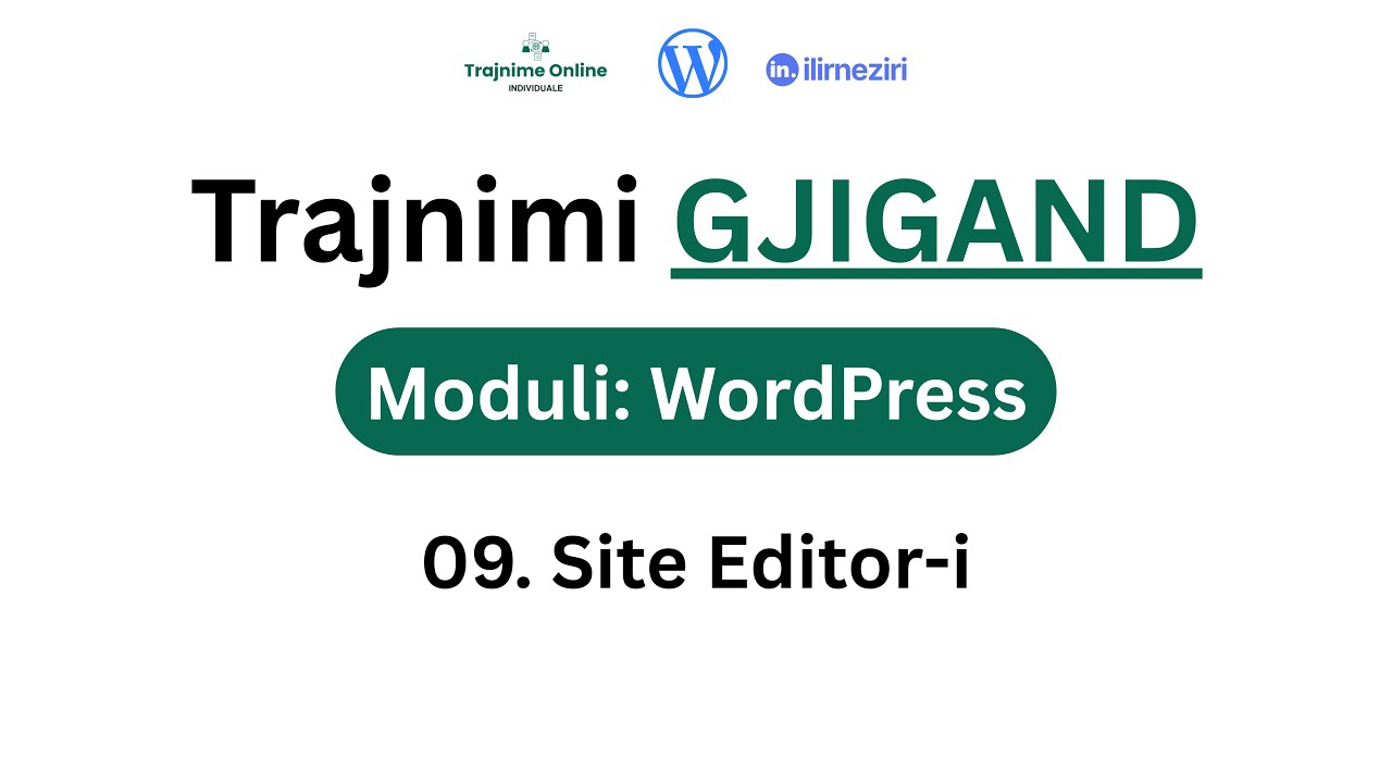 09. Site Editor-i | Moduli WordPress