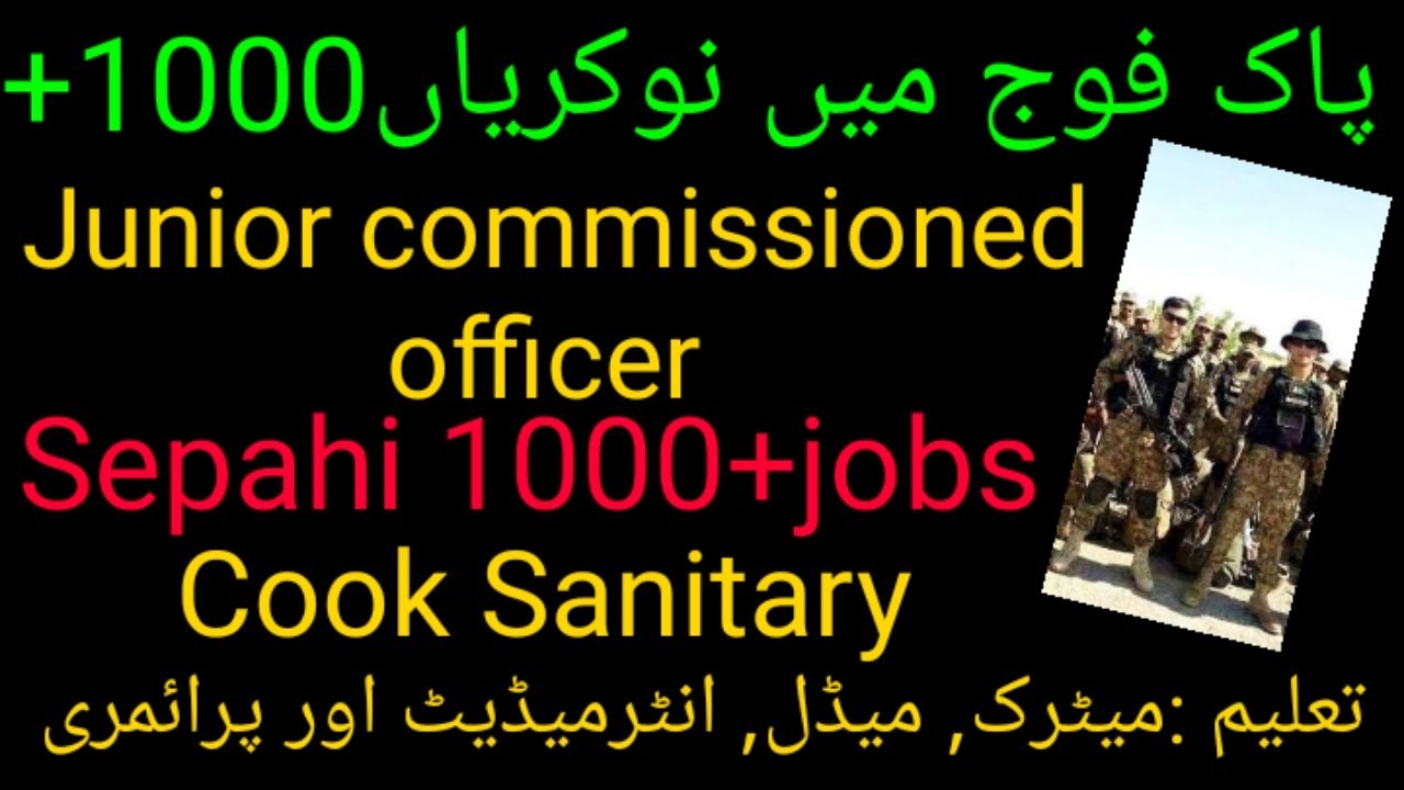 Pak Army Sipahi Jobs 2020 | Pak Army Jobs 2020 As junior commission officer | Pak Army for cook