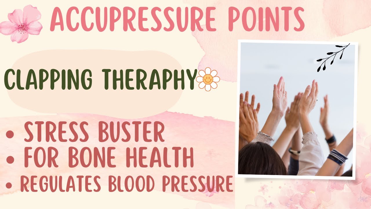 Clapping Therapy- Tremendous Health Benefits | All Acupressure points in hand | Remote Control