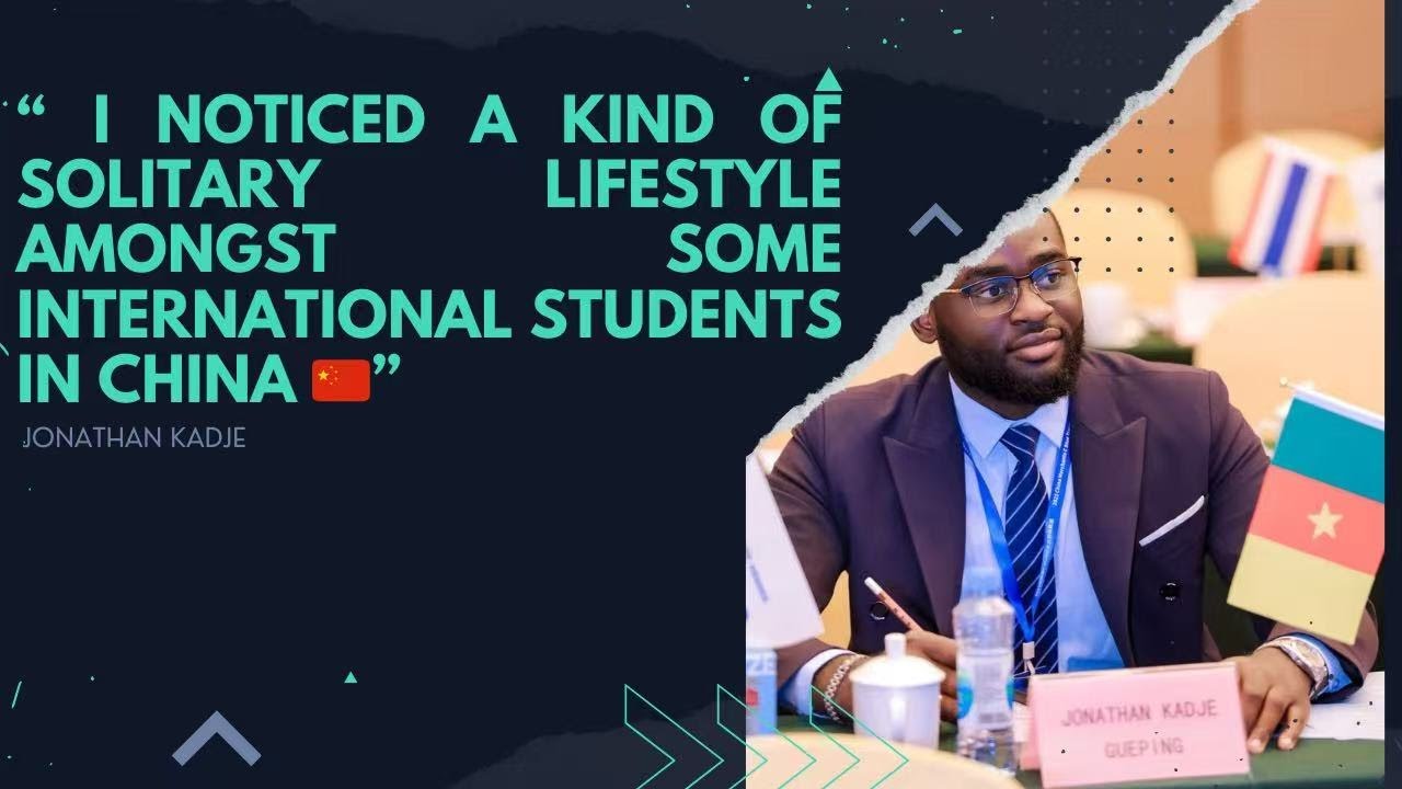 "I noticed a solitary lifestyle amongst some international students in China ." - Jonathan Kadje