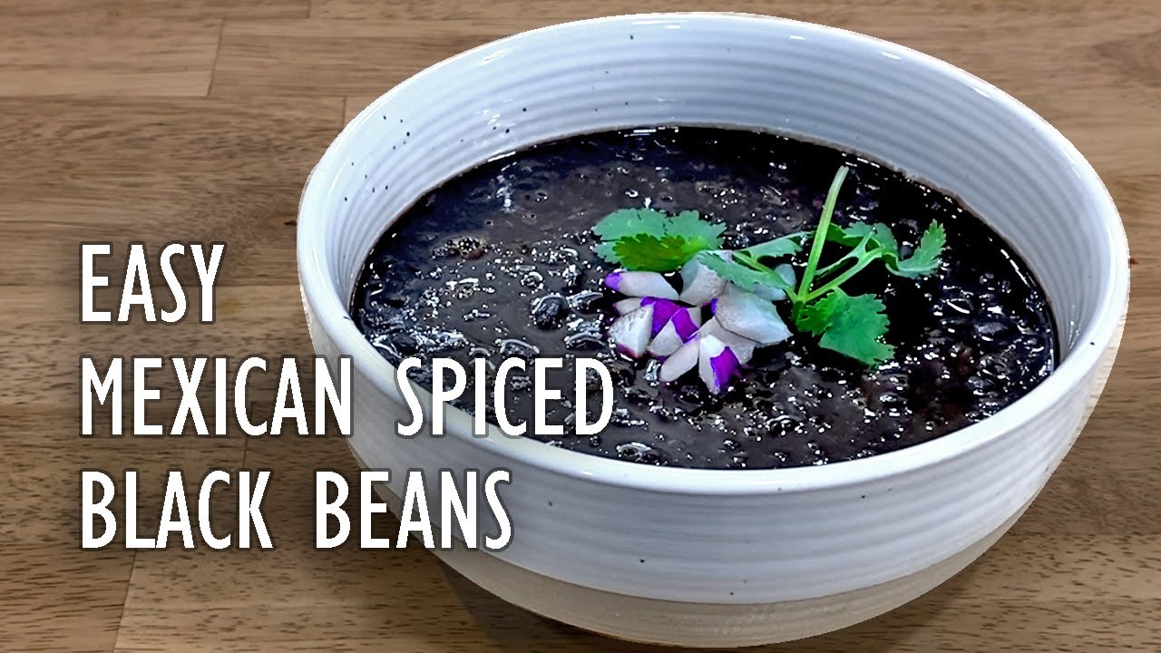 Mexican Black Beans | Easy Homestyle Cooking | Starts With Kitchen