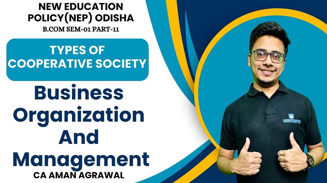 #11 TYPES OF COOPERATIVE SOCIETY | BOM | NEP SEMESTER-01| B.COM