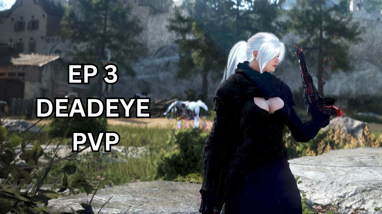 [BDO] Deadeye PVP Ep.3