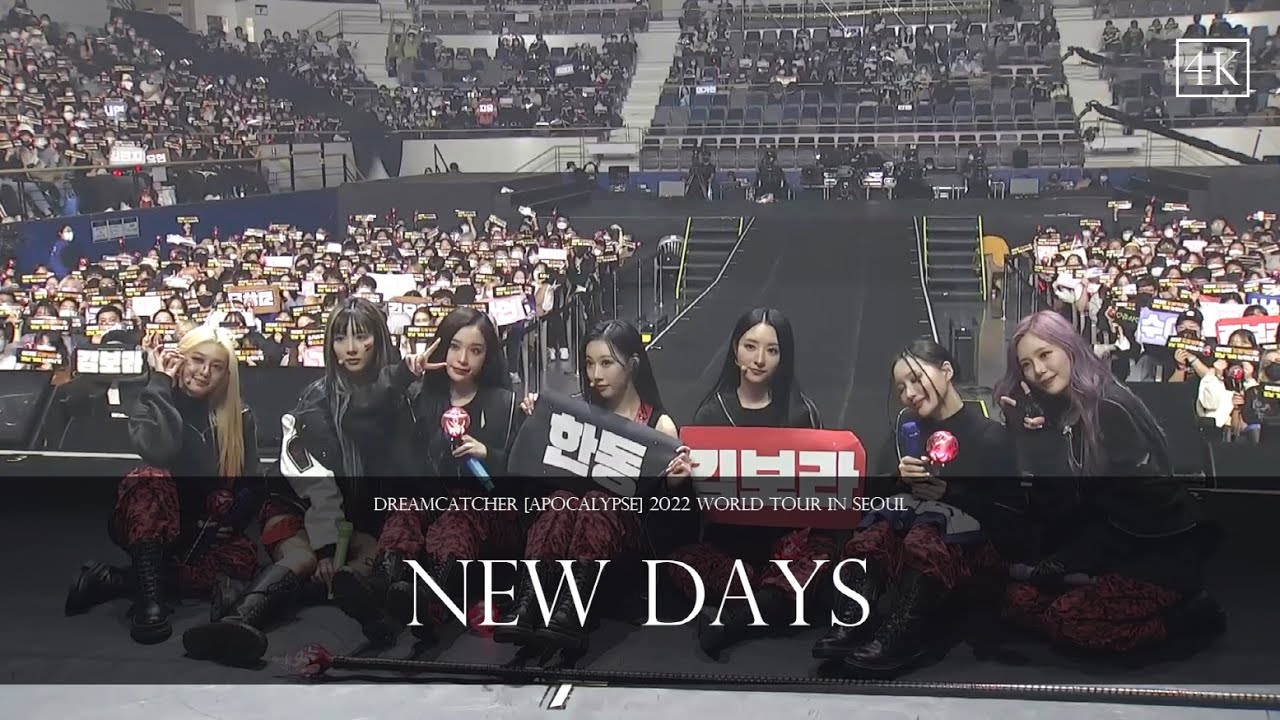 DREAMCATCHER [Apocalypse] 2022 World Tour in Seoul - New Days