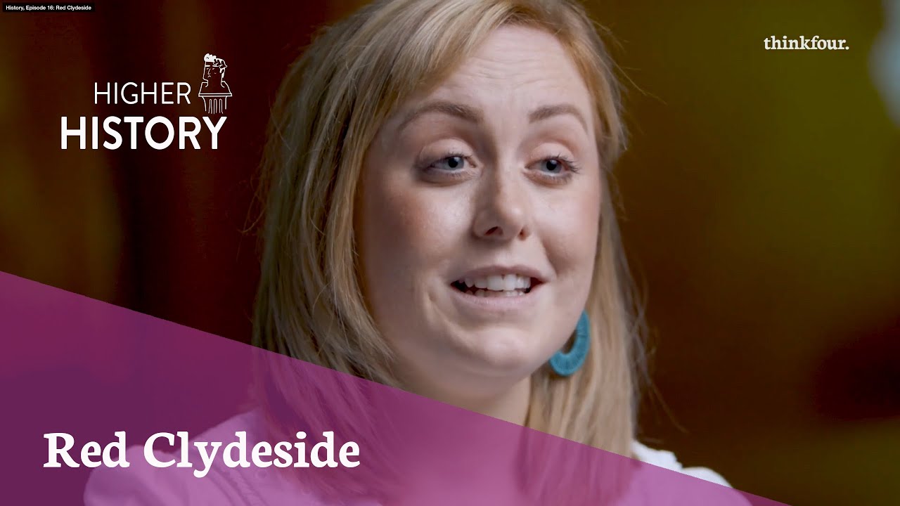 Higher History - The impact of the Great War on Scotland: Red Clydeside