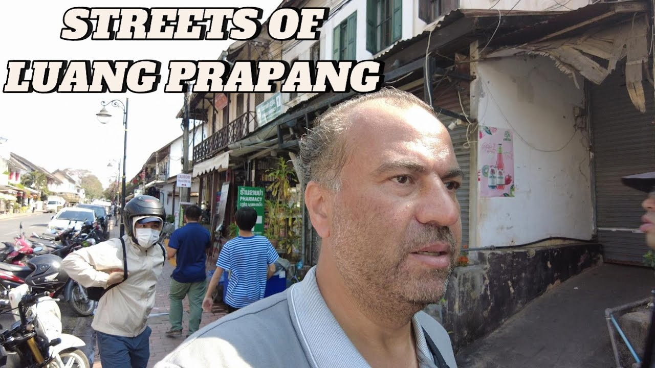 A CITY LIKE A MOVIE SET LUANG PRABANG