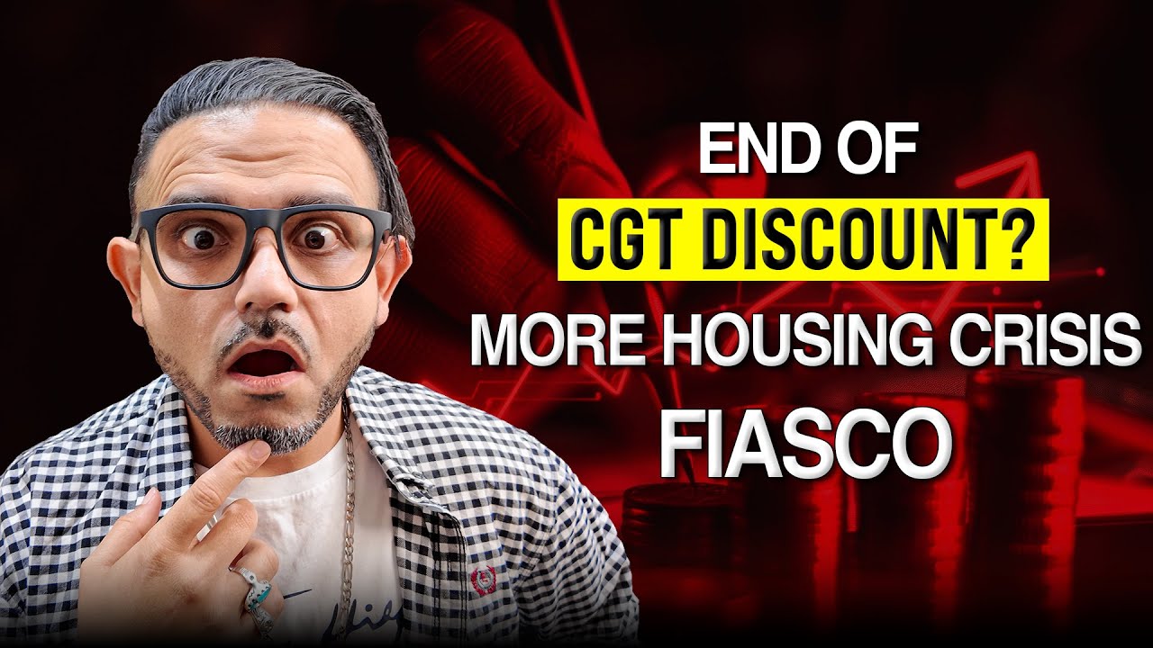 End of CGT Discount? More Housing Crisis Fiasco
