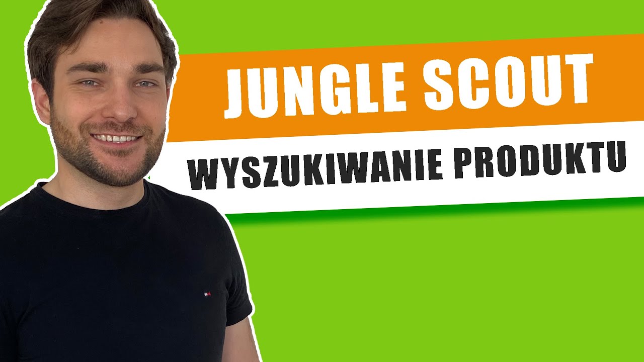 Amazon FBA - Wyszukiwanie produktu przy użyciu Jungle Scout WebApp