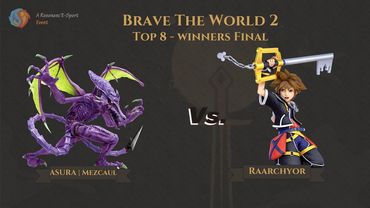 Raarchyor vs Mezcaul - Brave The World 2 - Top 8 - Winners Final